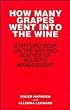 How Many Grapes Went into the Wine: Stafford Beer on the Art of Science of Holistic Management: Stafford Beer on the Art and Science of Holistic Management
