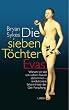 Die sieben T�chter Evas.