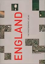 England: The Photographic Atlas (Millennium Mapping Company)