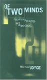Of Two Minds: Hypertext Pedagogy and Poetics (Studies in Literature and Science)