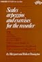 Scales, Arpeggios, and Exercises for the Recorder (Sopranino, Descant, Treble, Tenor, and Bass)