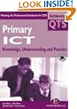 Primary ICT: Knowledge, Understanding and Practice (Achieving QTS)