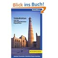 Usbekistan und die zentralasiatischen Republiken: Usbekistan, Turkmenistan, Kirgistan, Kasachstan, Tadschikistan