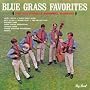 Blue Grass Favorites