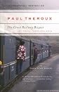 The Great Railway Bazaar: By Train Through Asia [GRT RAILWAY BAZAAR]