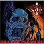 Kill for Pleasure