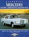 Book Essential Mercedes: Coupes, Cabriolets & Saloons 53-67 (Essential)