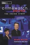 Crimewatch Solved: The Inside Story