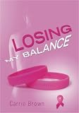 Losing My Balance