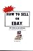 How To Sell On Ebay and Other On-Line Auctions