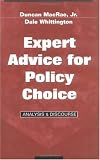 Expert Advice for Policy Choice: Analysis and Discourse (American Governance and Public Policy Series)