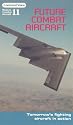 Modern Combat Aircraft - 11 - Future Combat Aircraft [VHS] [1989]