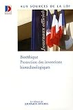 Bio�thique Protection des inventions biotechnologiques