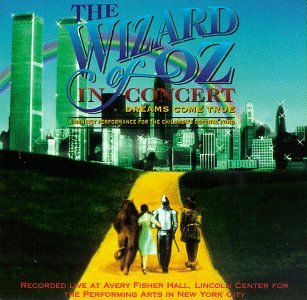 CD-Charts  Music : The Wizard Of Oz In Concert: A Benefit Performance For The Children's Defense Fund (1996 Lincoln Center Cast)