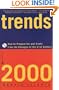 Trends 2000: How to Prepare for and Profit from the Changes of the 21st Century