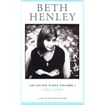 Beth Henley Collected Plays Volume I: 1980-1989 book cover