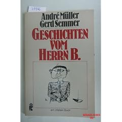 Geschichten vom Herrn B. Gesammelte Brecht- Anekdoten.