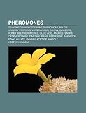 Pheromones: Dehydroepiandrosterone, Pheromone, Major Urinary Proteins, Vomeronasal Organ, Honey Bee Pheromones, Androstenone, Olei-