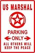 US MARSHAL PARKING sign * law officer police