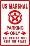 US MARSHAL PARKING sign * law officer police