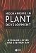 Mechanisms
in
Plant
Development