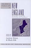 Cover of Religion and Public Life in New England by Mark Silk Andy Walsh 0759106290
