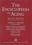 The Encyclopedia of Aging: A Comprehensive Resource in Gerontology and Geriatrics (2nd ed)
