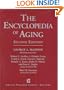The Encyclopedia of Aging: A Comprehensive Resource in Gerontology and Geriatrics (2nd ed)