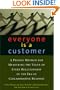 Everyone Is a Customer: A Proven Method for Measuring the Value of Every Relationship in the Era of Collaborative Business