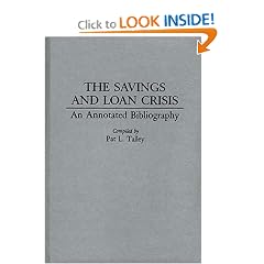 The Savings and Loan Crisis: An Annotated Bibliography (Bibliographies and Indexes in Economics and Economic History)