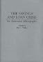The Savings and Loan Crisis: An Annotated Bibliography (Bibliographies and Indexes in Economics and Economic History)