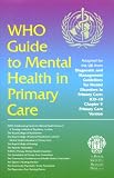 WHO Guide to Mental Health in Primary Care,

