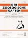 Der Zoologische Garten (in deutscher Sprache / in German)