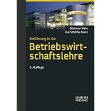 Einf�hrung in die Betriebswirtschaftslehre: Lehrbuch mit Beispielen und Kontrollfragenvon "Dietmar Vahs"
