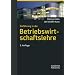 Einf�hrung in die Betriebswirtschaftslehre: Lehrbuch mit Beispielen und Kontrollfragen