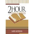 Two Hour Book of Mormon: A Book of Mormon Primer by  Larry Anderson