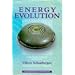 The Energy Evolution: Harnessing Free Energy from Nature (Schauberger's Eco-technology)