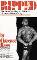 Ripped: the Sensible Way to Achieve Ultimate Muscularity