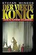 Der vierte K�nig. Ein Fall f�r Sherlock Holmes