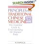 Principles of Traditional Chinese Medicine: The Essential Guide to Understanding the Human Body