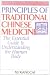 Principles of Traditional Chinese Medicine: The Essential Guide to Understanding the Human Body