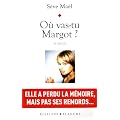 Ou vas-tu Margot ?