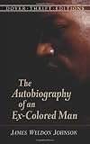 The Autobiography of an Ex-Colored Man (Dover Thrift Editions)