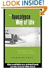 From Apocalypse to Way of Life: Environmental Crisis in the American Century