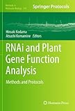 RNAi and plant gene function analysis : methods and protocols