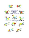 Delightful Illusions (or not) with Tangrams