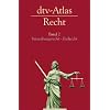 dtv-Atlas Recht: Band 2: Verwaltungsrecht. Zivilrecht
