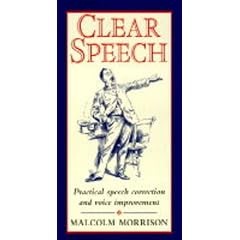 Clear Speech: Practical Speech Correction and Voice Improvement (Stage & costume)
