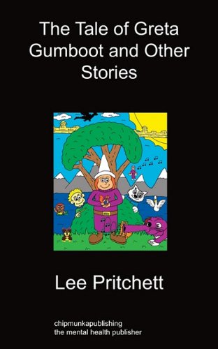 The Tale Of Greta Gumboot And Other Stories