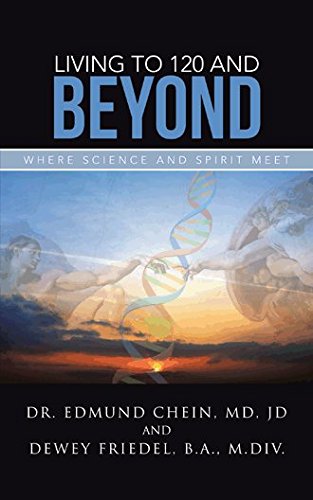 Living to 120 and Beyond Where Science and Spirit Meet Audiobook